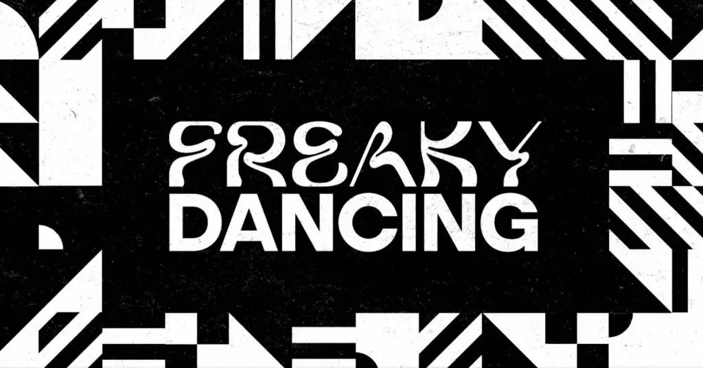 Freaky Dancing